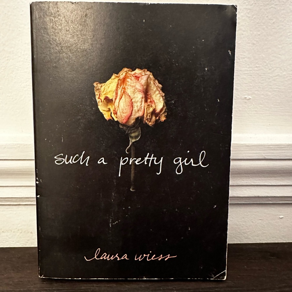 Such A Pretty Girl by Laura Weiss MTV Books